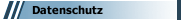 Datenschutz